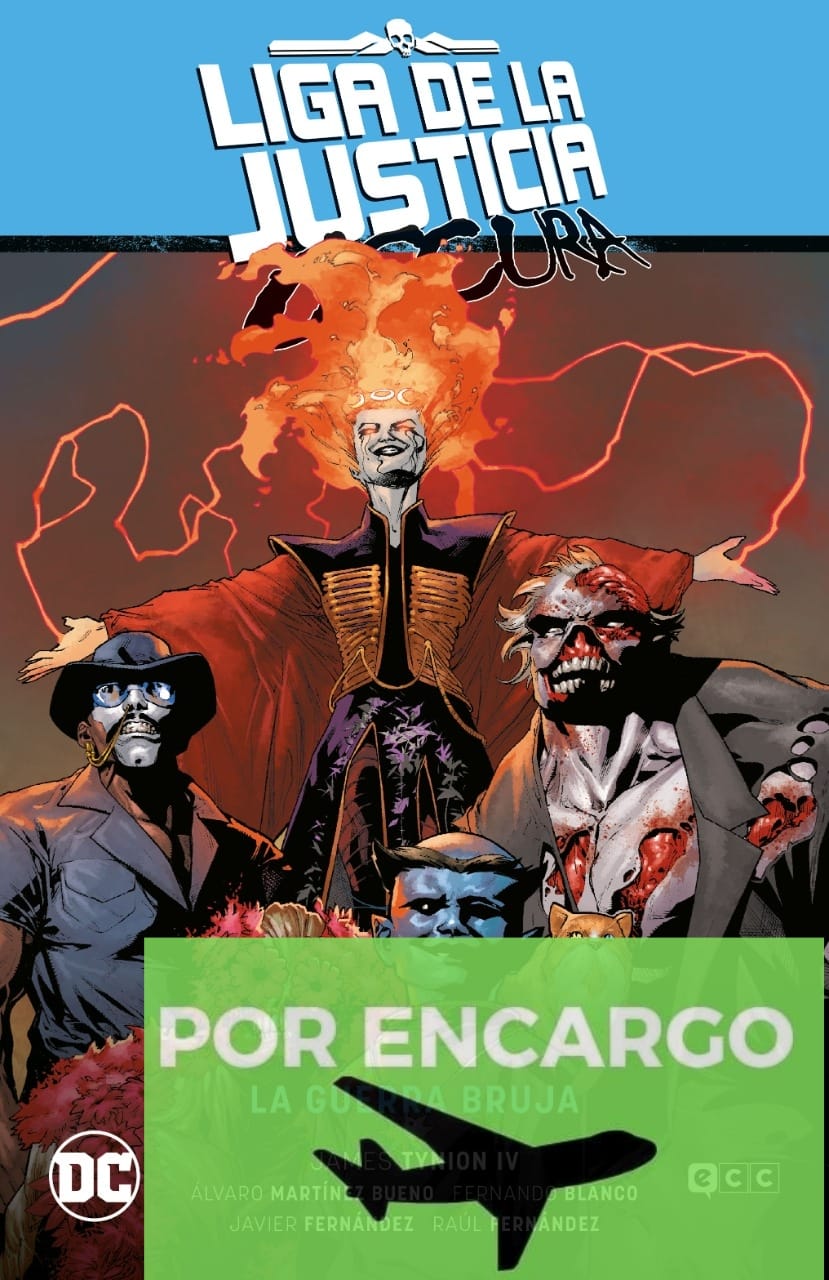 POR ENCARGO Liga de la Justicia Oscura vol. 3: La guerra bruja (